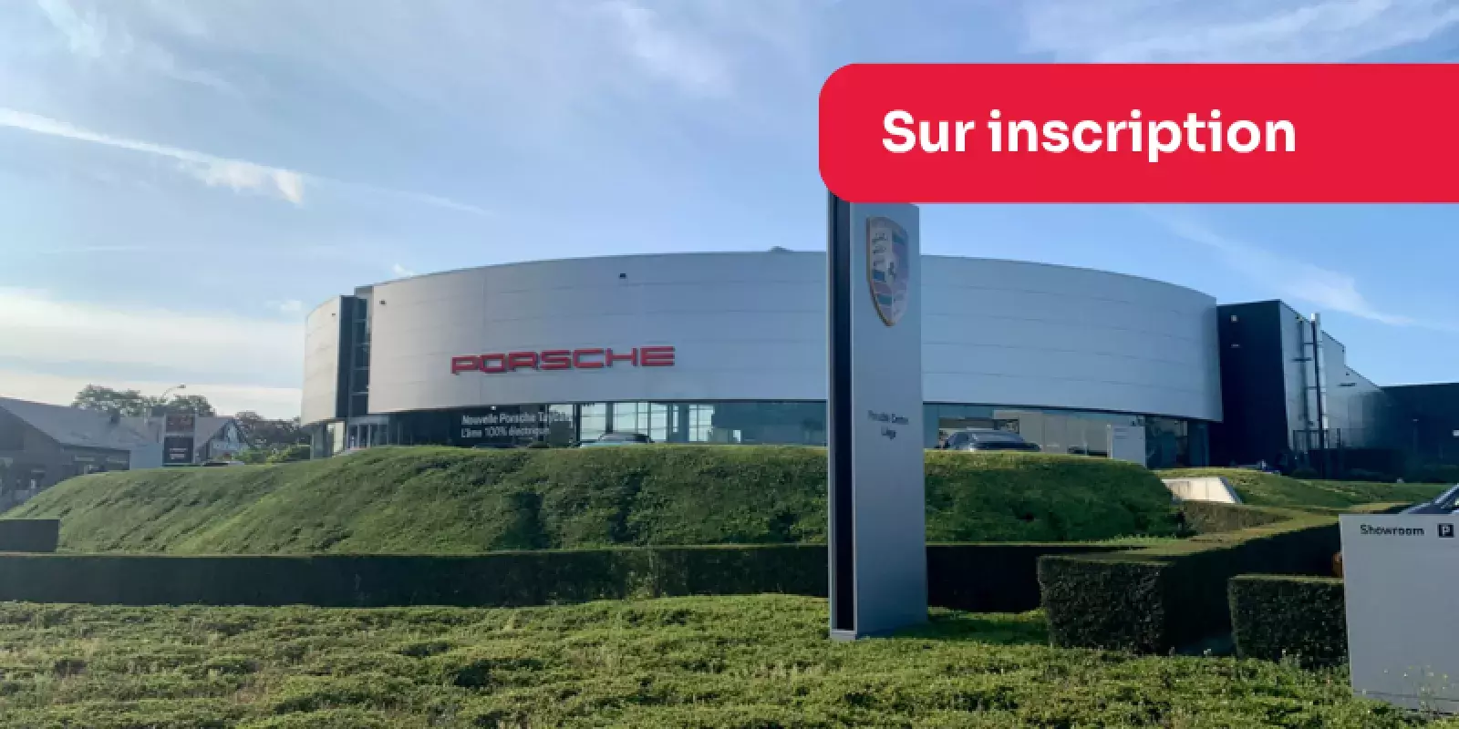 Porsche Centre Liège - Vue générale